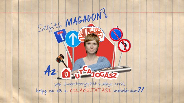 Segíts magadon - Ezt érdemes tudni a téli kilakoltatási moratóriumról